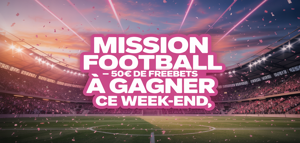 Gagnez jusqu’à 50€ en crédit de jeu sur le foot ce week-end avec Feelingbet