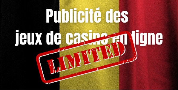 Interdiction publicité jeux de hasard Belgique