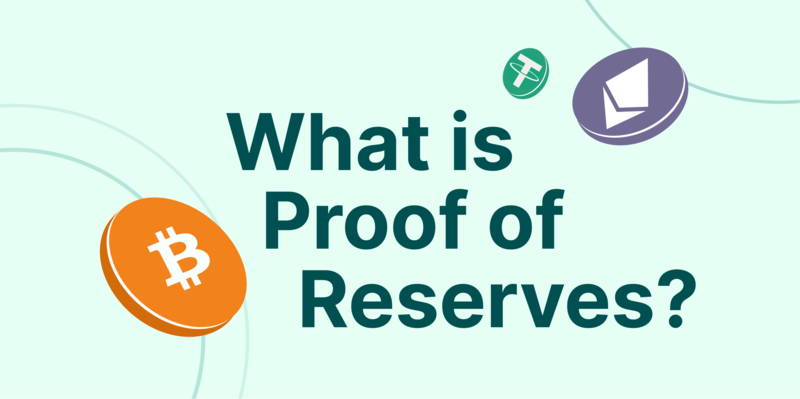 Qu'est-ce qu'un preuve de réserves dans la crypto?